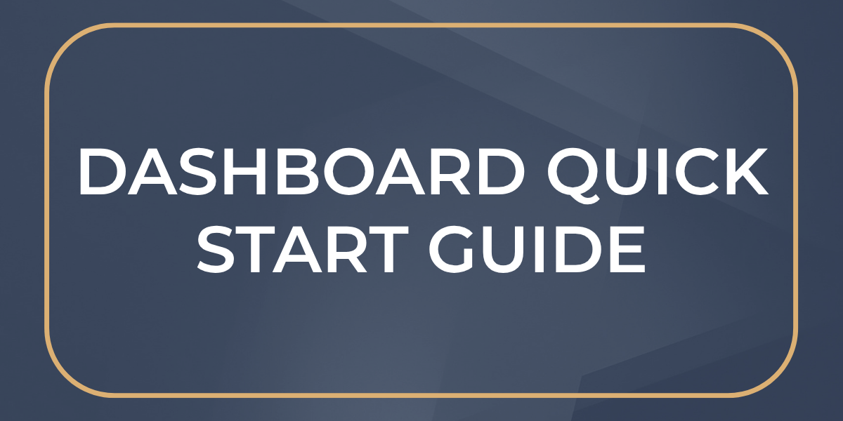Dashboard Quick Start Guide